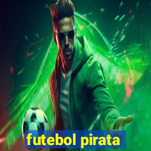 futebol pirata