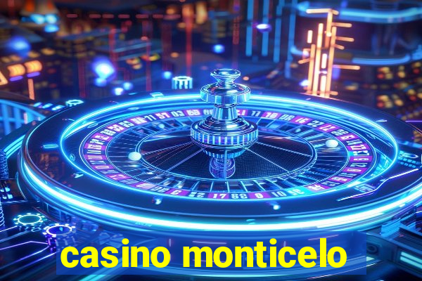 casino monticelo