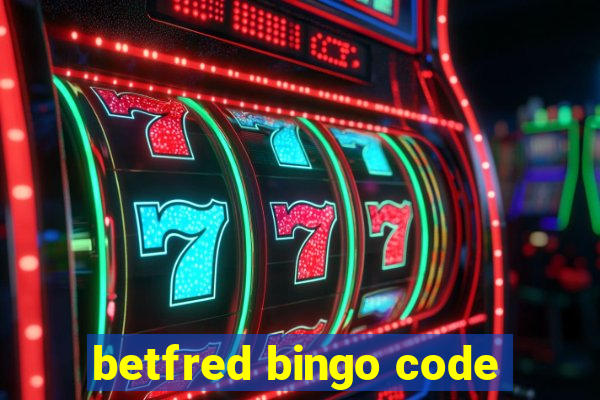 betfred bingo code