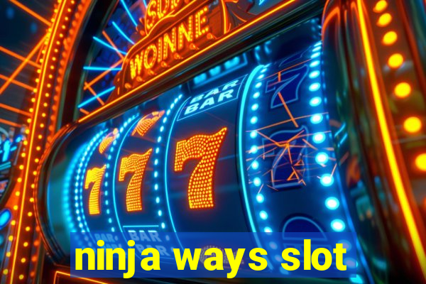 ninja ways slot